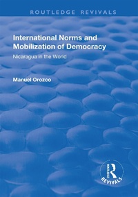 Abbildung von: International Norms and Mobilization for Democracy - Routledge