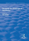 Cover: Scotland: the Challenge of Devolution - Routledge