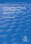 Cover: Changing Roles in Natural Forest Management - Routledge