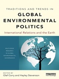 Cover: Traditions and Trends in Global Environmental Politics - Routledge