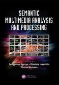Cover: Semantic Multimedia Analysis and Processing - CRC Press