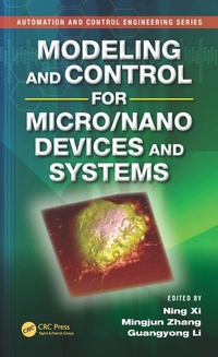 Enlarge image Cover: Modeling and Control for Micro/Nano Devices and Systems - CRC Press