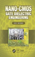 Cover: Nano-CMOS Gate Dielectric Engineering - CRC Press