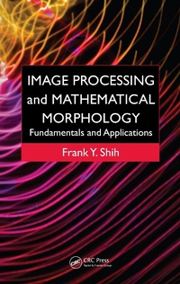 Abbildung von: Image Processing and Mathematical Morphology - CRC Press