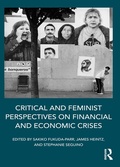 Cover: Critical and Feminist Perspectives on Financial and Economic Crises - Routledge