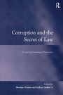 Cover: Corruption and the Secret of Law - Routledge