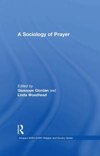 Abbildung von: A Sociology of Prayer - Routledge