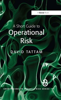 Enlarge image Cover: A Short Guide to Operational Risk - Routledge