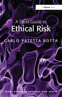 Abbildung von: A Short Guide to Ethical Risk - Routledge