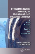 Cover: Hydrostatic Testing, Corrosion, and Microbiologically Influenced Corrosion - CRC Press