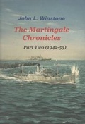 Cover: The Martingale Chronicles: 1942-52 Pt. 2 - The LITC Press LLP