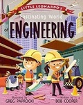 Cover: Little Leonardo's Fascinating World of Engineering - Gibbs M. Smith Inc