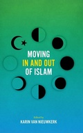 Cover: Moving in and Out of Islam - University of Texas Press