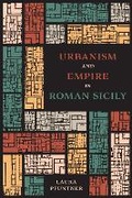Cover: Urbanism and Empire in Roman Sicily - University of Texas Press