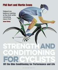 Abbildung von: Strength and Conditioning for Cyclists - Bloomsbury Sport