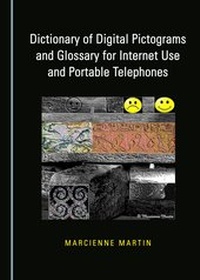 Abbildung von: Dictionary of Digital Pictograms and Glossary for Internet Use and Portable Telephones - Cambridge Scholars Publishing