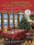 Cover: As the Christmas Cookie Crumbles - Tantor Media, Inc
