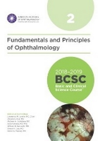 Enlarge image Cover: 2018-2019 Basic and Clinical Science Course (BCSC), Section 2: Fundamentals and Principles of Ophthalmology - American Academy of Ophthalmology
