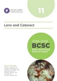 Enlarge image Cover: 2018-2019 Basic and Clinical Science Course (BCSC), Section 11: Lens and Cataract - American Academy of Ophthalmology