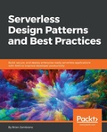Cover: Serverless Design Patterns and Best Practices - Packt Publishing Limited