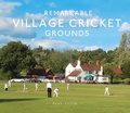 Cover: Remarkable Village Cricket Grounds - Pavilion