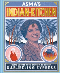 Enlarge image Cover: Asma's Indian Kitchen - Pavilion