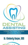 Cover: Dental Assisting - Purposely Created Publishing Group