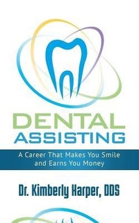 Enlarge image Cover: Dental Assisting - Purposely Created Publishing Group