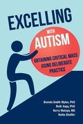 Cover: Excelling with Autism - Autism Asperger Publishing Co,US