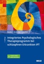 Cover: Integriertes Psychologisches Therapieprogramm bei schizophren Erkrankten IPT - Beltz eBook