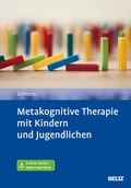 Cover: Metakognitive Therapie mit Kindern und Jugendlichen - Beltz Verlagsgruppe GmbH & Co. KG