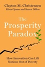 Cover: The Prosperity Paradox - Harper Business