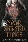 Cover: Never-Contented Things - Tor Teen