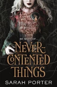 Enlarge image Cover: Never-Contented Things - Tor Teen