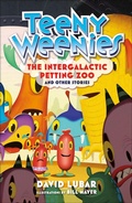Cover: Teeny Weenies: The Intergalactiv Petting Zoo - Starscape