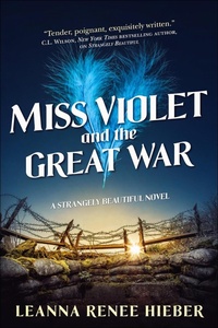Abbildung von: Miss Violet and the Great War - Tor Publishing Group