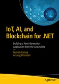 Cover: IoT, AI, and Blockchain for .NET - APress