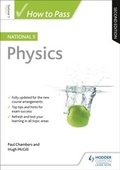 Cover: How to Pass National 5 Physics, Second Edition - Hodder Gibson