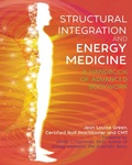 Cover: Structural Integration and Energy Medicine - Simon + Schuster LLC