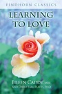 Cover: Learning to Love - Findhorn Press