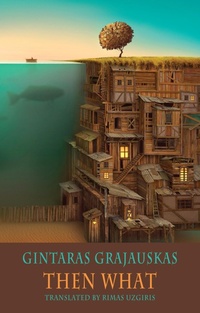 Enlarge image Cover: Then What - Bloodaxe Books Ltd