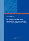 Cover: Die rechtlichen Auswirkungen nachtr&auml;glicher Schwarzgeldabreden auf den urspr&uuml;nglichen Werkvertrag - Kovac, Dr. Verlag