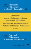 Cover: Jahrbuch praktische Philosophie in globaler Perspektive / Yearbook Practical Philosophy in a Global Perspective - Karl Alber Verlag
