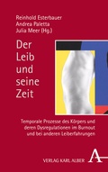 Cover: Der Leib und seine Zeit - Karl Alber Verlag