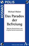 Cover: Das Paradox der Befreiung - Karl Alber Verlag