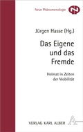 Cover: Das Eigene und das Fremde - Karl Alber Verlag