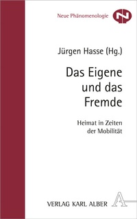 Enlarge image Cover: Das Eigene und das Fremde - Karl Alber Verlag