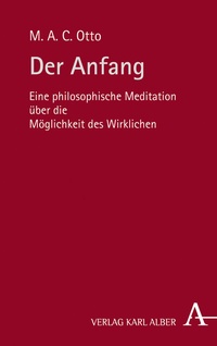 Abbildung von: Der Anfang - Karl Alber Verlag
