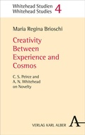Cover: Creativity Between Experience and Cosmos - Karl Alber Verlag