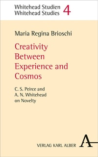 Enlarge image Cover: Creativity Between Experience and Cosmos - Karl Alber Verlag